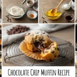 Easy Chocolate Chip Muffin Recipe: Soft, Moist & Bakery-Style at Home
